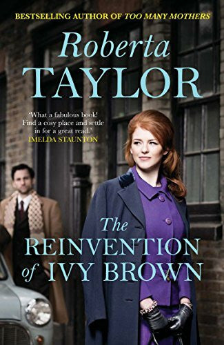 Taylor, Roberta The Reinvention of Ivy Brown: A Novel