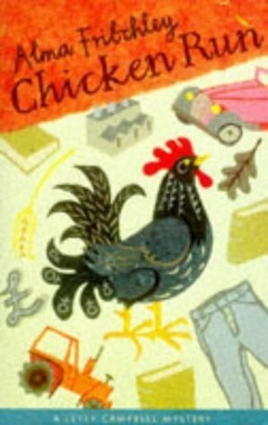 Fritchley, Alma Chicken Run: A Letty Campbell Mystery