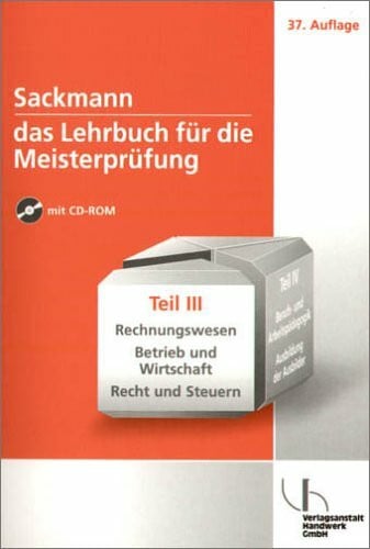 Zienke, Stefan Sackmann - Das Lehrbuch für die Meisterprüfung: Rechnungswesen - Betrieb und Wirtschaft - Recht und Steuern