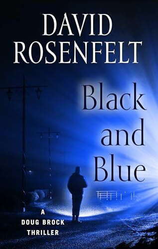 Rosenfelt, David Black and Blue (Doug Brock)