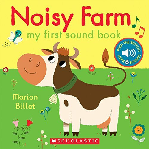 Billet, Marion Noisy Farm: My First Sound Book