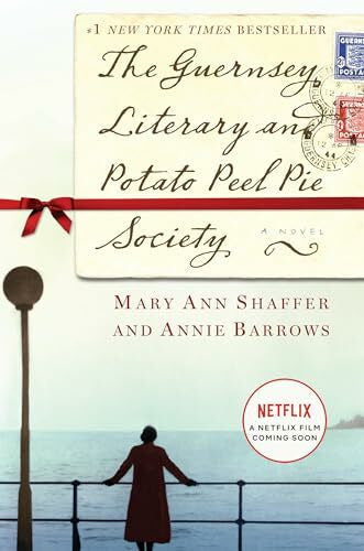 Barrows, Annie The Guernsey Literary and Potato Peel Pie Society: A Novel