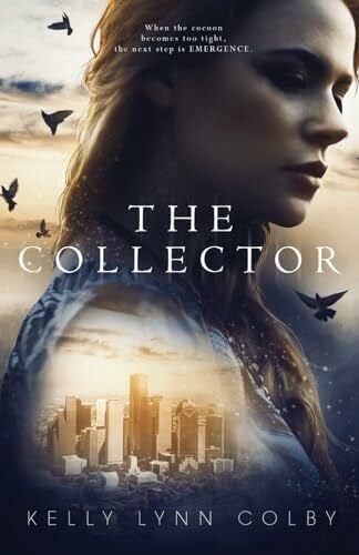 Colby, Kelly Lynn The Collector (Emergence, Band 1)