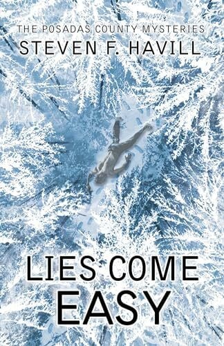 Havill, Steven Lies Come Easy (Posadas County Mysteries, 23)