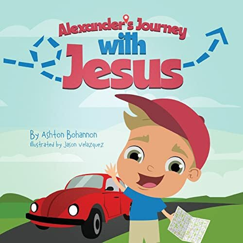 Bohannon, Ashton Alexander's Journey with Jesus