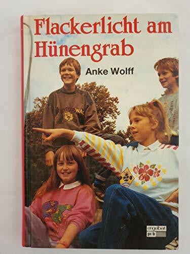 Anke Wolff Flackerlicht am HÃ¼nengrab