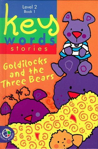 Goldilocks and the Three Bears (Key Words Stories)