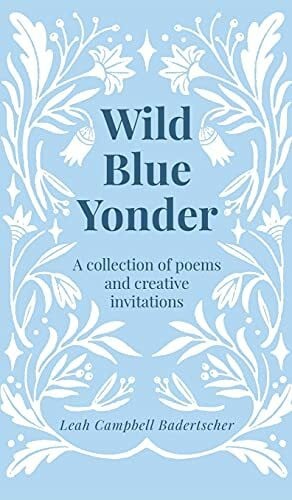 Campbell Badertscher, Leah Wild Blue Yonder