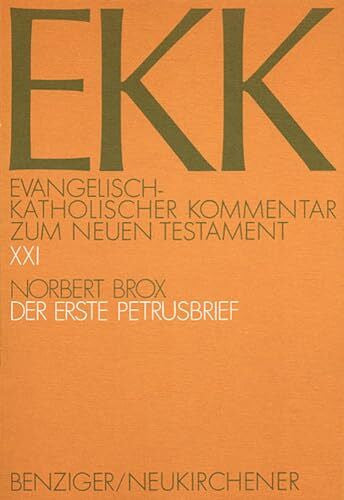 Klauck, Hans-Josef Evangelisch-Katholischer Kommentar zum Neuen Testament, EKK, Bd.21, Der erste Petrusbrief: EKK XXI