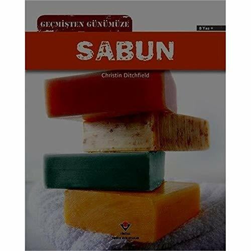 Ditchfield, Christin Gecmisten Günümüze - Sabun