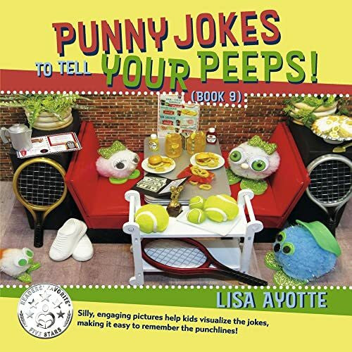Ayotte, Lisa Punny Jokes to Tell Your Peeps!: Volume 9 (Punny Jokes to Tell Your Peeps!, 9)