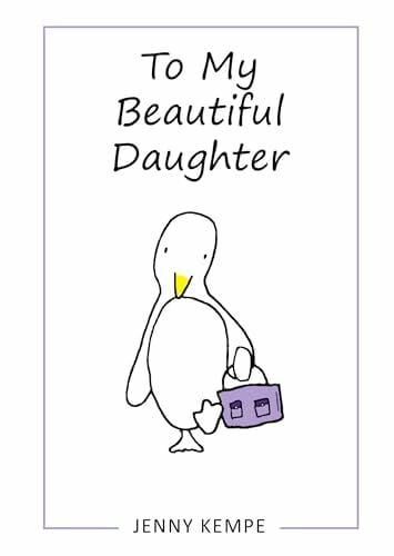 Kempe, Jenny To My Beautiful Daughter
