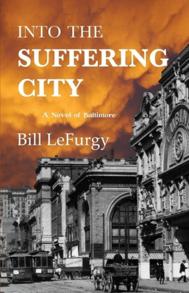 Lefurgy, Bill Into the Suffering City