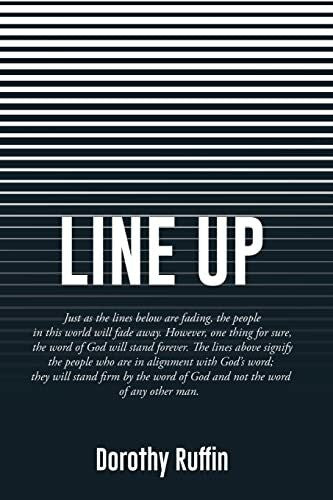 Ruffin, Dorothy Line Up