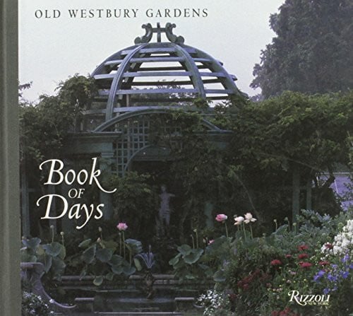 Carpenter, Laura Old Westbury Gardens: Book of Days: A Book of Days