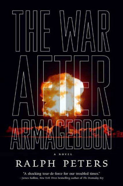 Peters, Ralph The War After Armageddon
