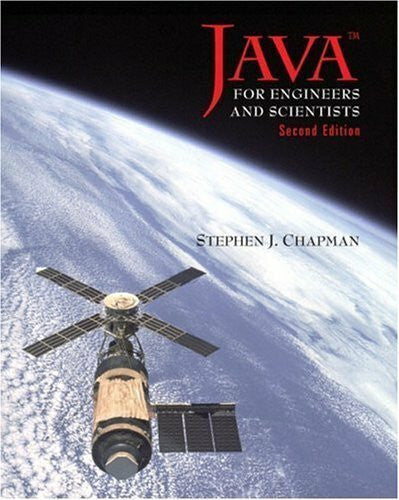 Chapman, Stephen J. Java for Engineers and Scientists