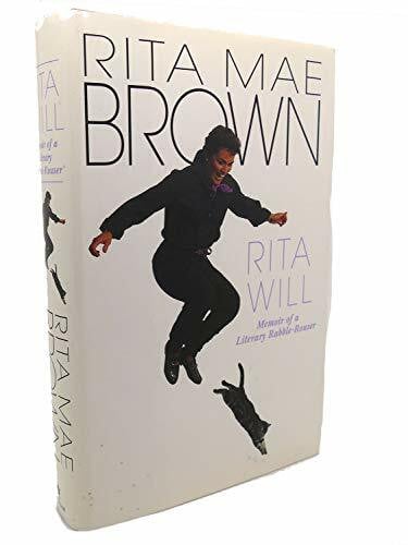 Brown, Rita Mae Rita Will: Memoir of a Literary Rabble-Rouser