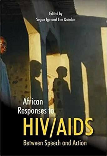 Quinlan, Tim African Responses to HIV/AIDS: Between Speech and Action