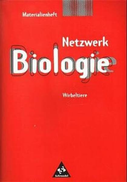 Jaenicke, Joachim Netzwerk Biologie, Materialienhefte, Wirbeltiere (Netzwerk Biologie - Ausgaben 1999-2001)