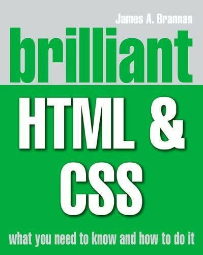 Brannan, James Brilliant HTML and CSS