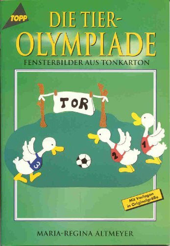 Altmeyer, Maria-Regina Tierolympiade: Fensterbilder