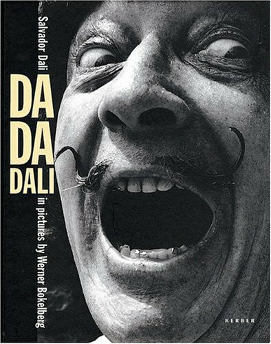 Schünemann, Walther H DA DA DALÍ: Salvador Dali in Pictures