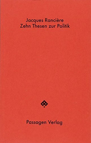 Steurer-Boulard, Richard Zehn Thesen zur Politik (Passagen Hefte)