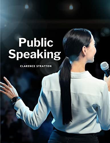 Clarence Stratton Public Speaking