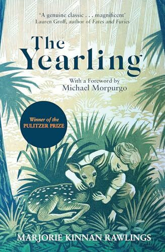 Morpurgo, Michael The Yearling: The Pulitzer prize-winning, classic coming-of-age novel (Virago Modern Classics, Band 2296)