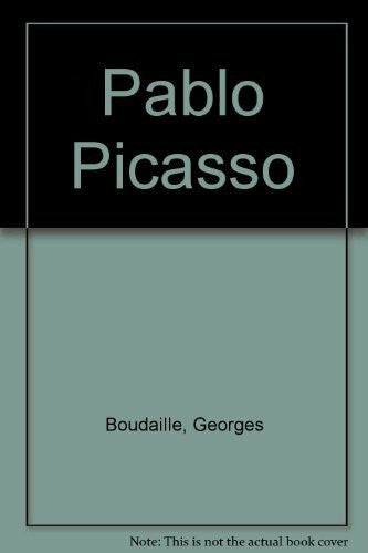Boudaille, Georges Pablo Picasso