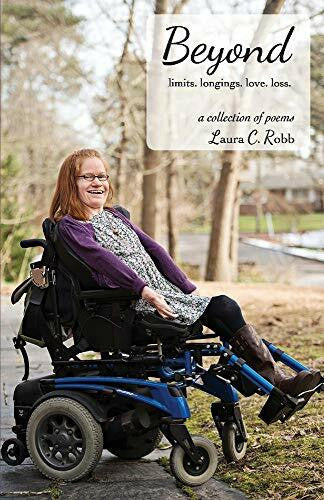 Robb, Laura C. Beyond: Limits. Longings. Love. Loss.: Limits. Longings. Love. Loss. Volume 1