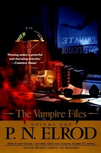 Elrod, P. N. The Vampire Files, Volume One