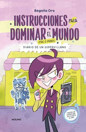 Masana, Marta Instrucciones para dominar el mundo / Como Salvar el Mundo (Sin Querer) (Diario de un supervillano / Diary of a Supervillain)