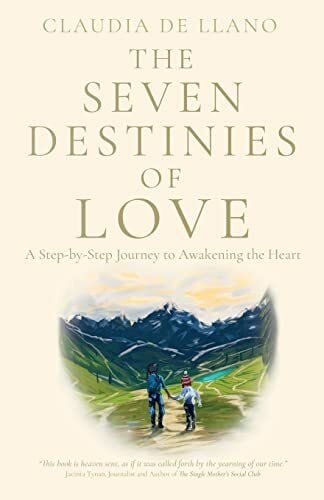 de Llano, Claudia The Seven Destinies of Love