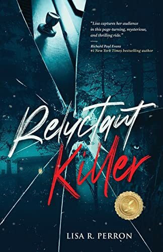 Perron, Lisa R. Reluctant Killer