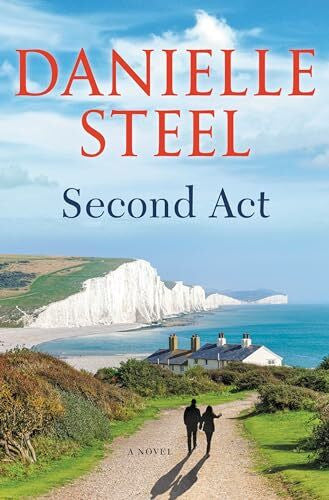 Steel, Danielle Second Act: A Novel