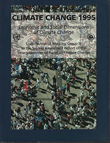 Bruce, J. Climate Change 1995: Economic and Social Dimensions of Climate Change: Contribution of Working Group III to the Second Assessment Report of the Interg