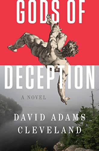 Cleveland, David Adams Gods of Deception: A Novel
