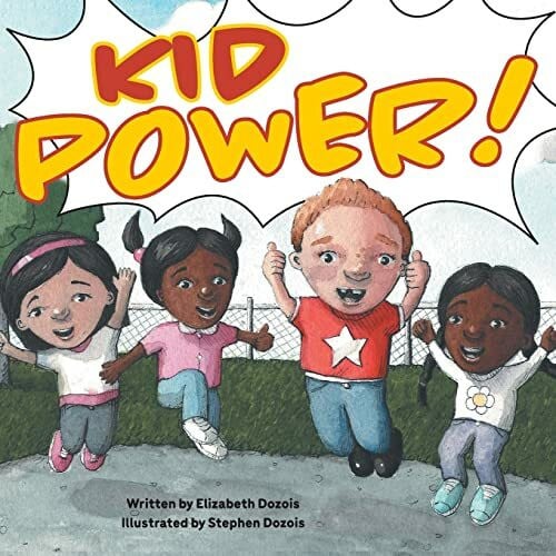 Dozois, Elizabeth Kid Power!