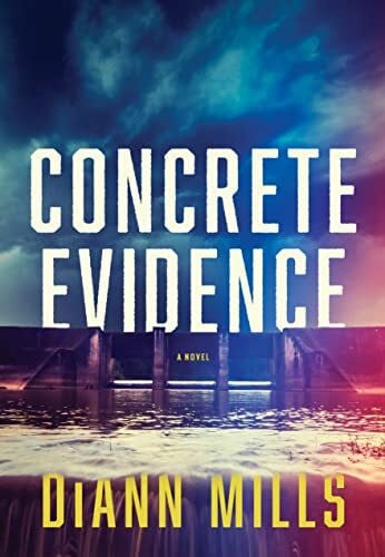 Mills, DiAnn Concrete Evidence