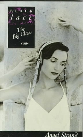 Strand, Angel The Big Class (Black Lace Series)