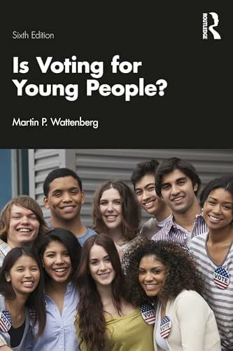 Wattenberg, Martin P. Is Voting for Young People?