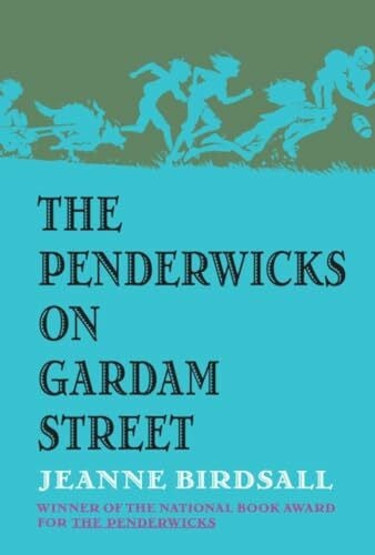 Birdsall, Jeanne The Penderwicks on Gardam Street (Penderwicks (Hardback) Rough Cut