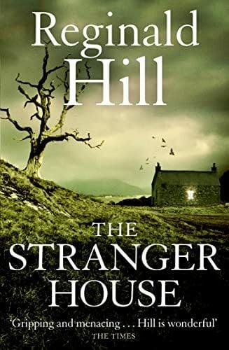 Hill, Reginald The Stranger House