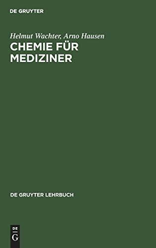 Hausen, Arno Chemie für Mediziner (De Gruyter Lehrbuch)