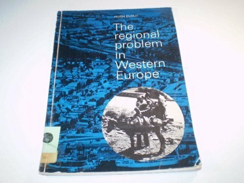 Clout Regional Problem in Western Europe (Cambridge Topics in Geography)