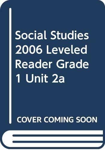 Ellen Bari Social Studies 2006 Leveled Reader Grade 1 Unit 2a