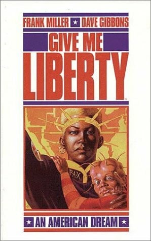 Miller, Frank Give Me Liberty (Martha Washington)