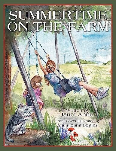 Anne, Janet Summertime on the Farm
